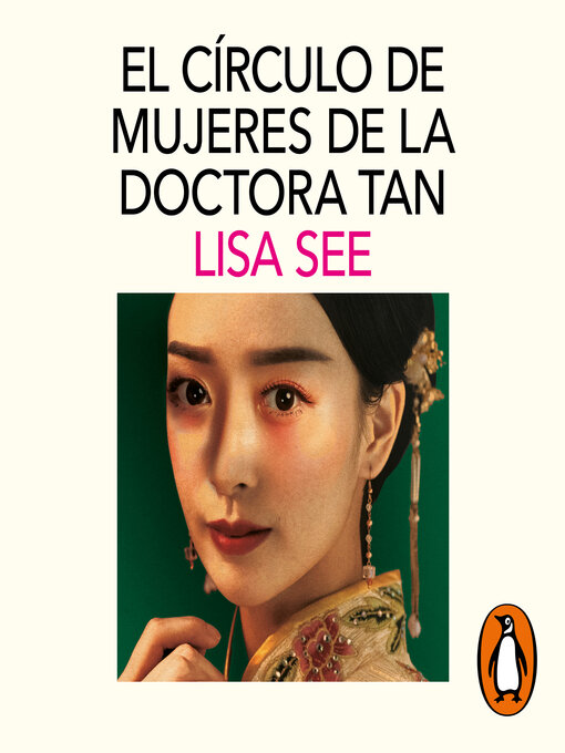 Title details for El círculo de mujeres de la doctora Tan by Lisa See - Wait list